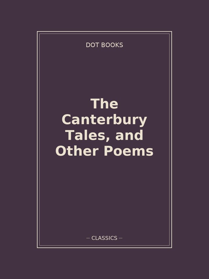 The Canterbury Tales, and Other Poems: story poster