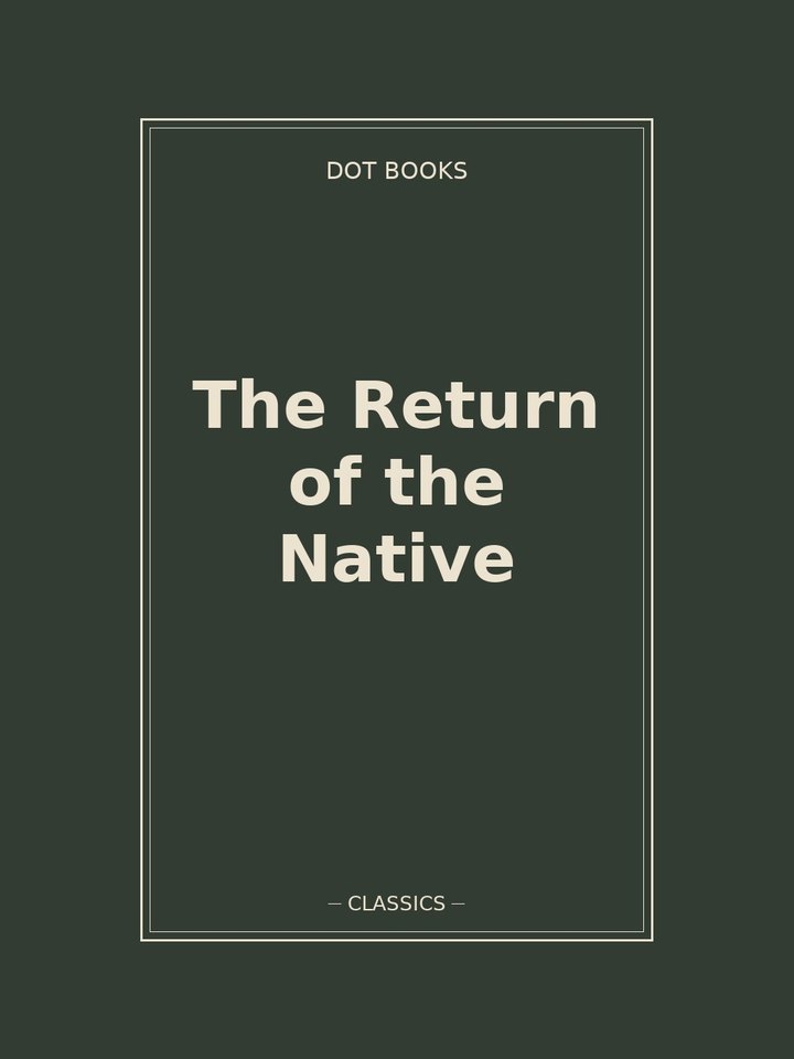 The Return of the Native: story poster