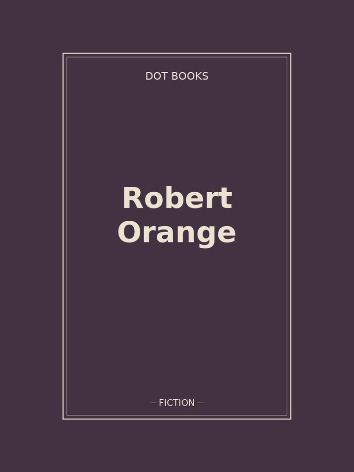 Robert Orange: story poster
