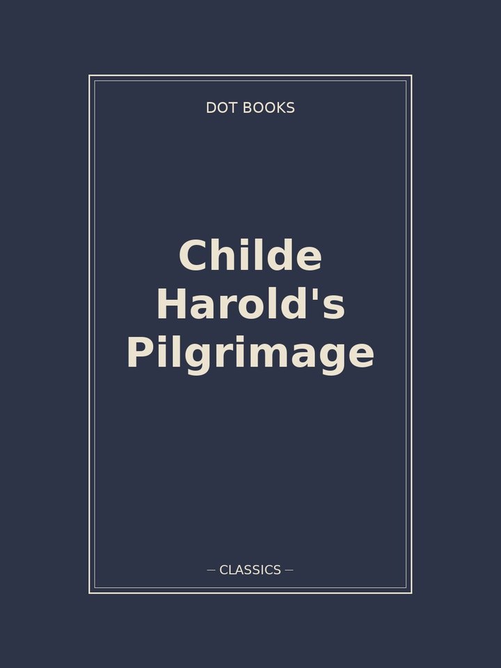 Childe Harold's Pilgrimage: story poster