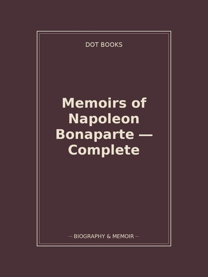 Memoirs of Napoleon Bonaparte — Complete: story poster
