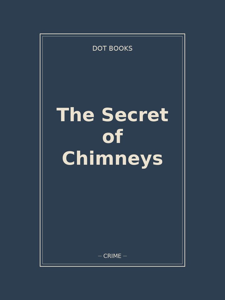 The Secret of Chimneys: story poster