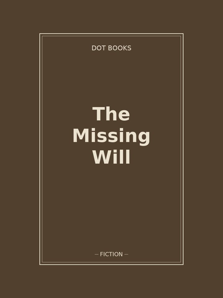 The Missing Will: story poster