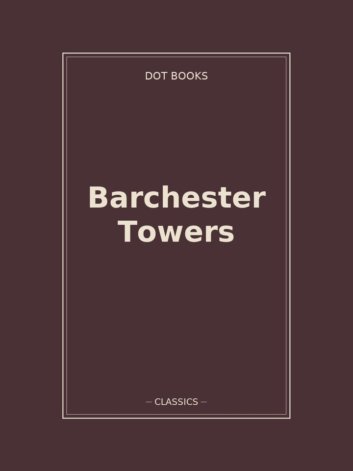 Barchester Towers: story poster